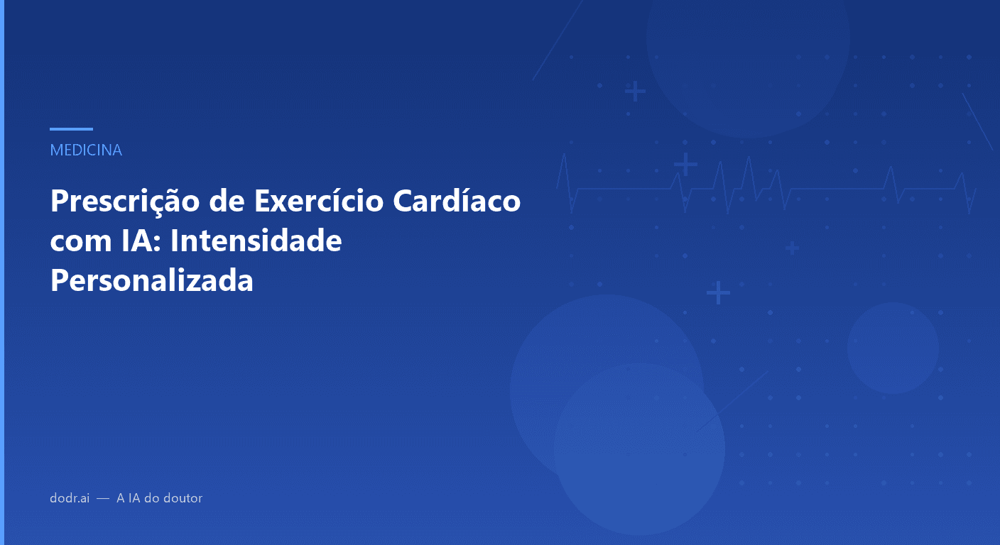 Prescrição de Exercício Cardíaco com IA: Intensidade Personalizada