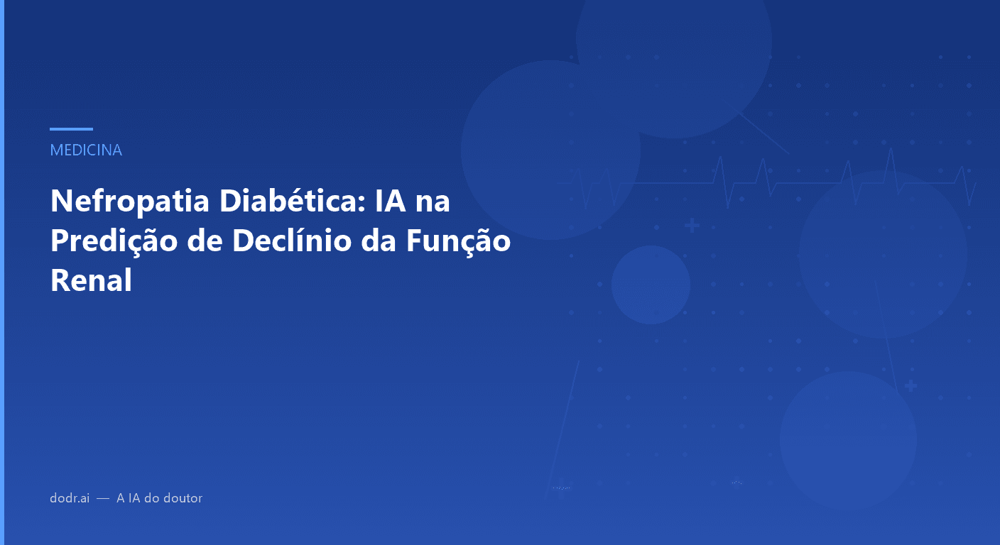 Nefropatia Diabética: IA na Predição de Declínio da Função Renal