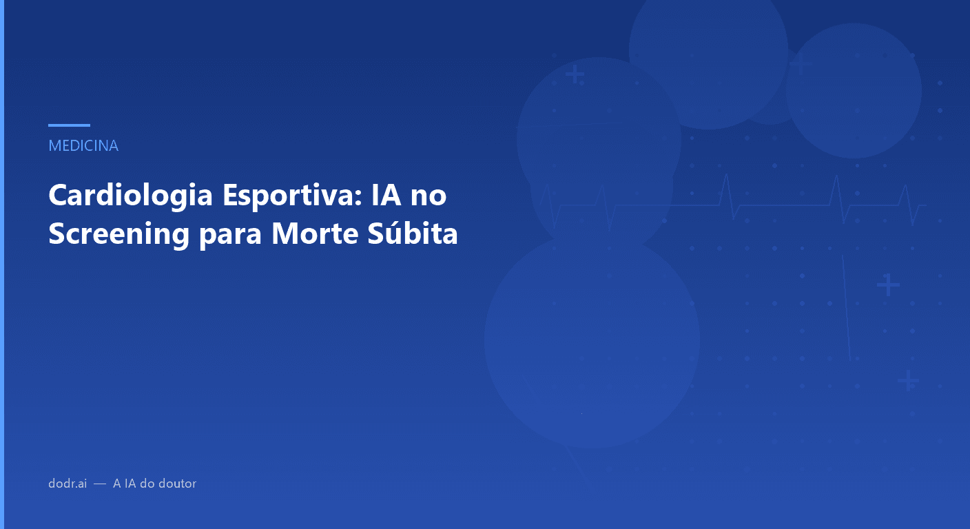 Cardiologia Esportiva: IA no Screening para Morte Súbita