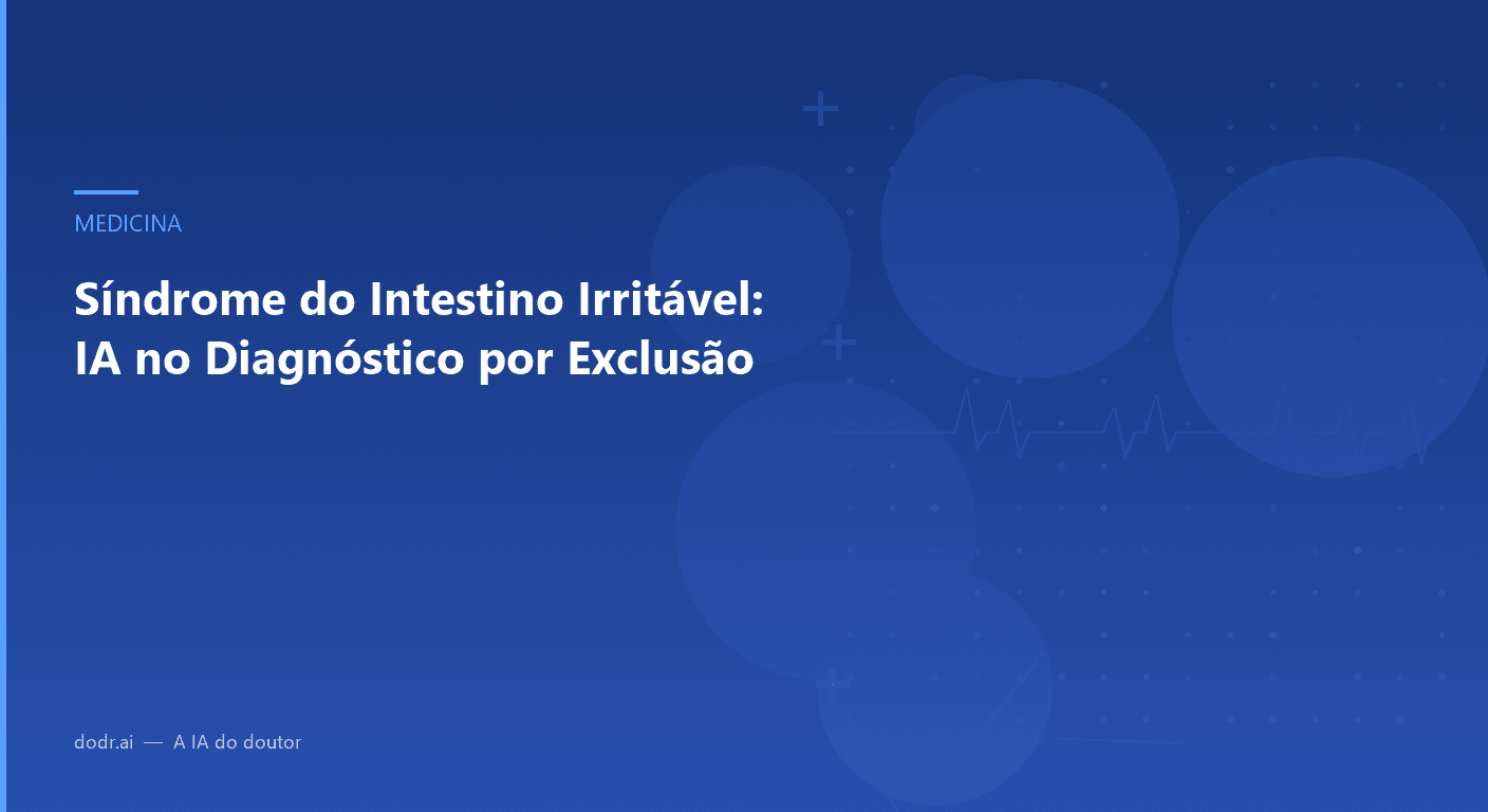 Síndrome do Intestino Irritável: IA no Diagnóstico por Exclusão