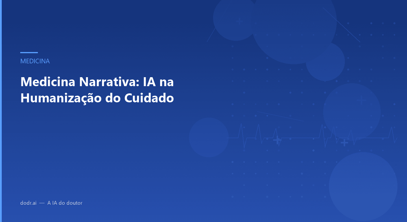 Medicina Narrativa: IA na Humanização do Cuidado