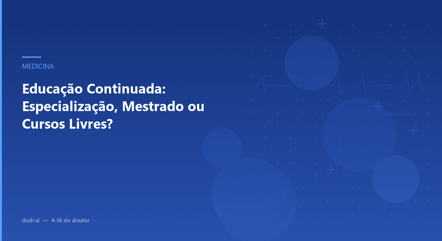 Educação Continuada: Especialização, Mestrado ou Cursos Livres?