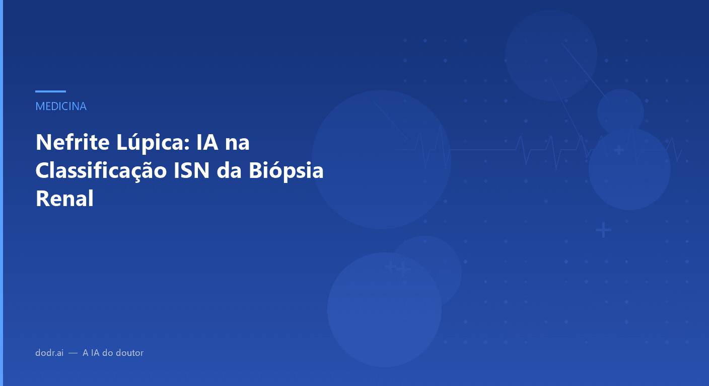 Nefrite Lúpica: IA na Classificação ISN da Biópsia Renal