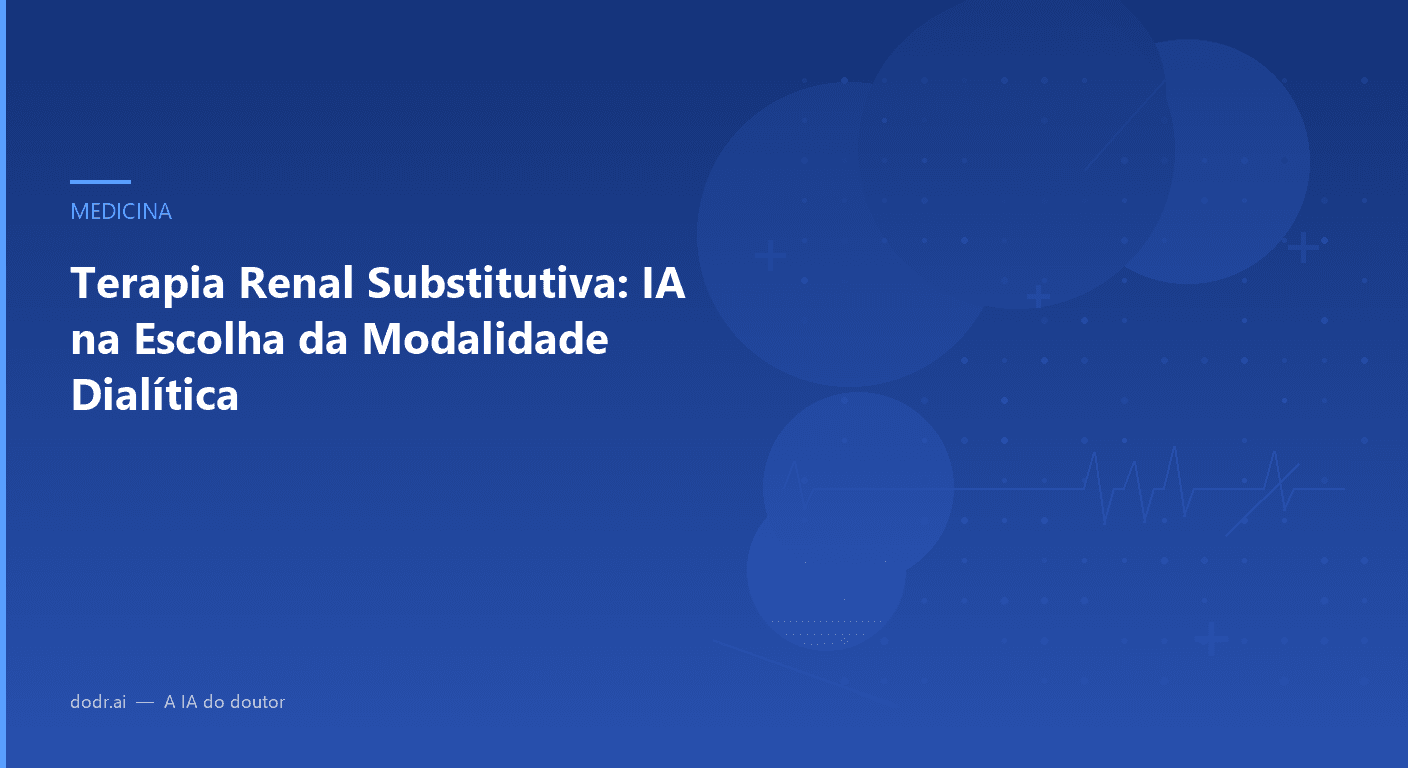 Terapia Renal Substitutiva: IA na Escolha da Modalidade Dialítica