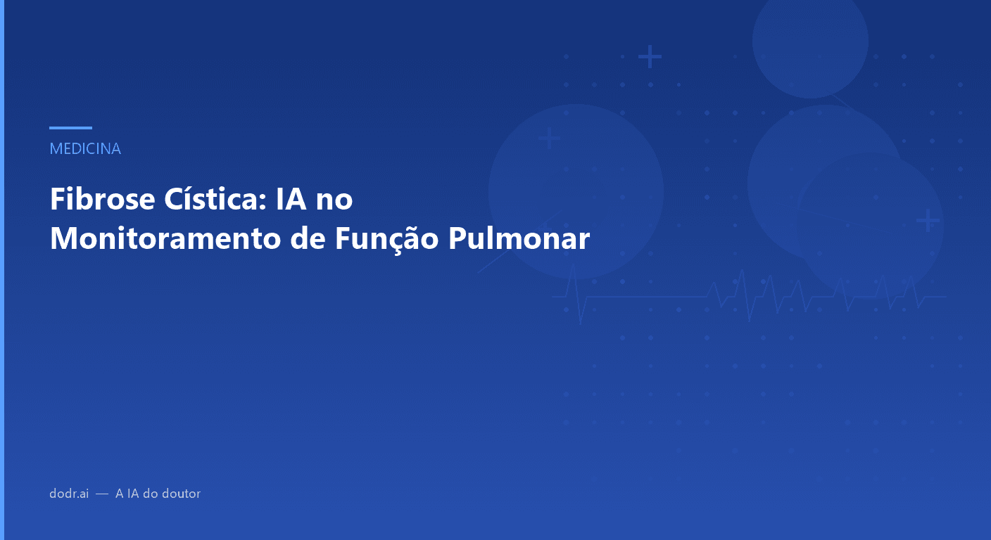 Fibrose Cística: IA no Monitoramento de Função Pulmonar