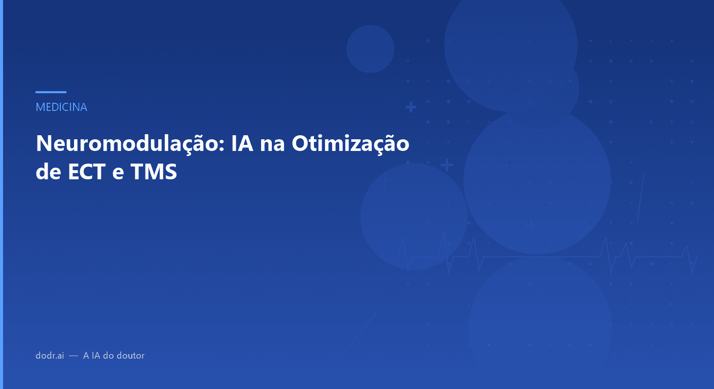 Neuromodulação: IA na Otimização de ECT e TMS