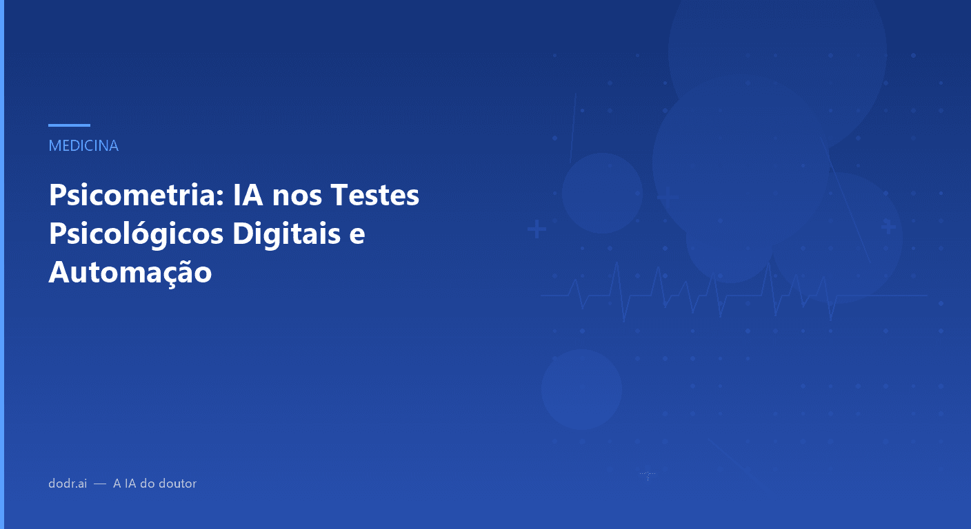 Psicometria: IA nos Testes Psicológicos Digitais e Automação