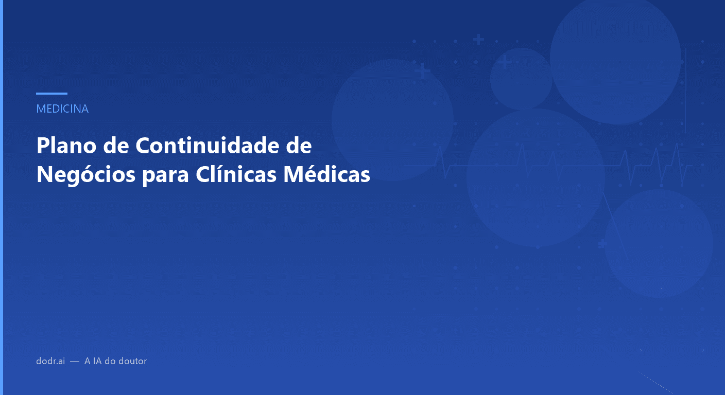 Plano de Continuidade de Negócios para Clínicas Médicas