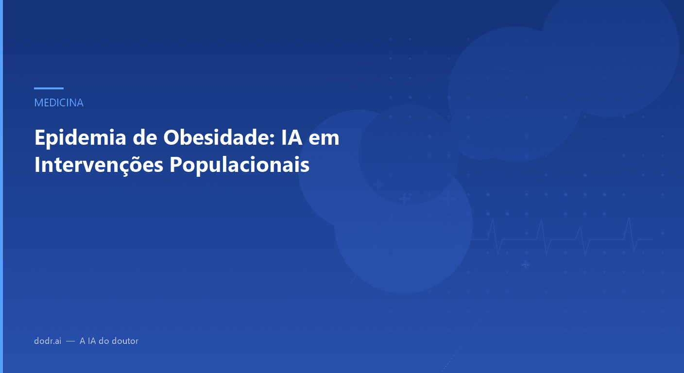 Epidemia de Obesidade: IA em Intervenções Populacionais