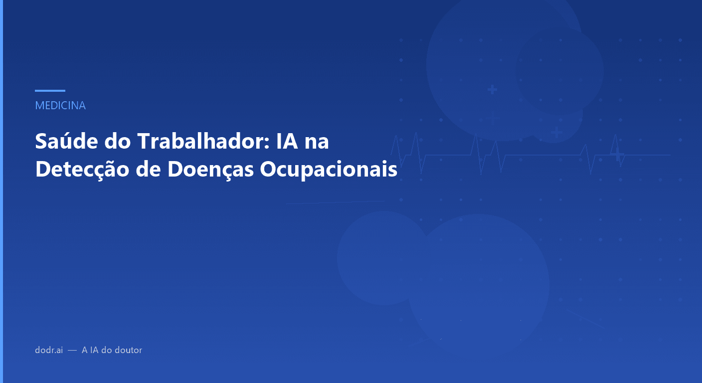 Saúde do Trabalhador: IA na Detecção de Doenças Ocupacionais
