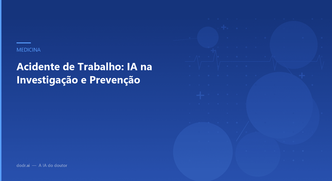 Acidente de Trabalho: IA na Investigação e Prevenção